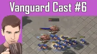 Vanguard Cast #6: Double Fenix vs Raynor and Warfield