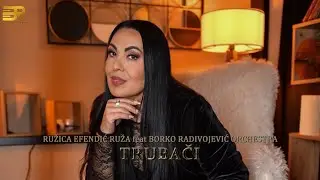 RUŽICA EFENDIĆ RUŽA feat BORKO RADIVOJEVIĆ ORCHESTRA - TRUBAČI