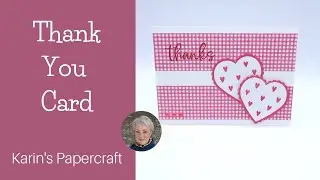 Learn how to make a pretty Thank You Card