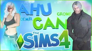 Sims4 EightbornV | Karakter yaratma (Ahu Demir-Can Crowe) | Bölüm 1