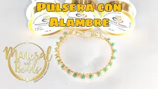 Cómo Hacer una pulsera con Alambre y Cristales Mineral And Beads