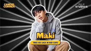 MAKI tries his luck with the Red Cups challenge! | Candid Corner