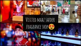 visited maaz safder fragrance shop🔥| atrium mall | @MaazSafderWorld