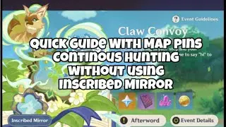 Claw Envoy Quick Guide Without Using Inscribed Mirror With Map Pins | Event | Genshin Impact 5.2