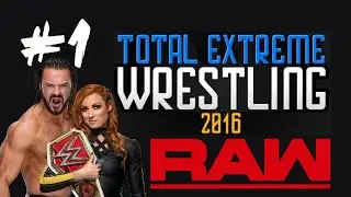The Night After The Rumble...  - Episode 1 - Monday Night RAW (TEW2016)