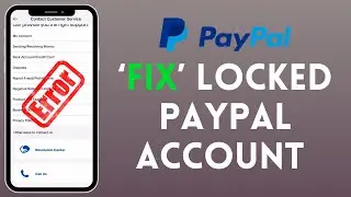 How to Fix Locked PayPal Account 2024?