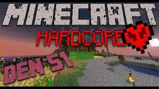Minecraft | [ Livestream ] | Hardcore - 51Den - Duban - Klidn&yacute; stream