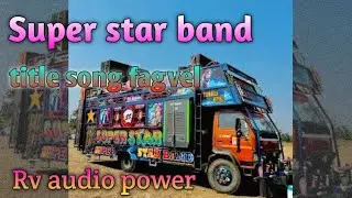 Super star band title song fagvel / rv audio power ss akka @official_rp16 