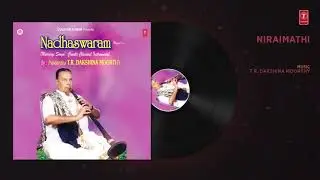 NIRAIMATHI : T.R. DAKSHINA MOORTHY (Audio) || T-Series Classics || Latest Classical Song 2019