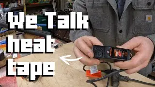 Heat tape! What is it and how does it work.....