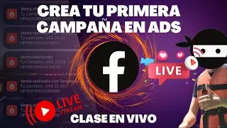 Como Montar una CAMPAÑA en FACEBOOK ADS 🔥 / CRASHING CON HOTMART / CLASE EN VIVO 2024 ✅