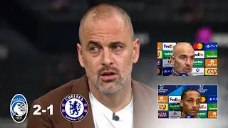 Atalanta vs Chelsea 2-1 🔵 Maresca Falls Short Again | Joe Cole Frustrated! | Match Analysis & Reacts