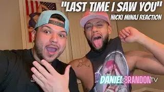LAST TIME I SAW YOU x NICKI MINAJ REACTION 💖 [Pink Friday 2 - November 17th]