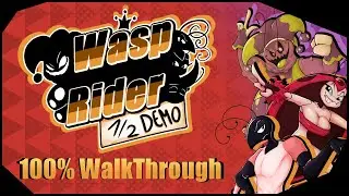 Wasp Rider: Royal Delivery - Demo 100% Walkthrough