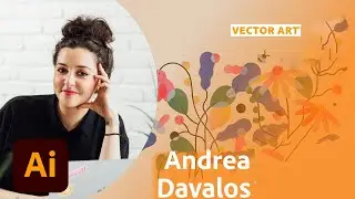 Создание серии открыток с Андреа Давалос &mdash; 2 из 2 | Adobe Creative Cloud