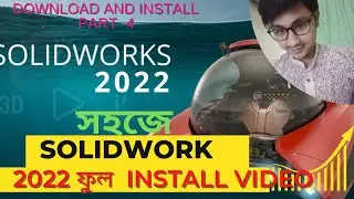 How to Solidworks 2022  installation Easily step by step 