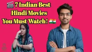7 Indian Best Hindi Movies || Hidden Gens #donothing #movie #moviereview