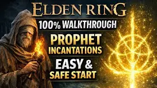 Elden Ring 100% Walkthrough - Prophet & Safe Start