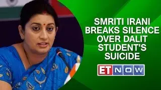 Smriti Irani Breaks Silence Over Dalit Student's Suicide