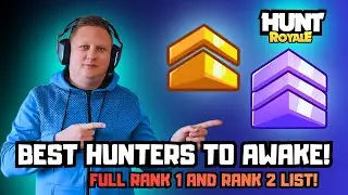 HUNT ROYALE! FULL AWAKENED RANK 1 AND RANK 2 LIST OF BEST HUNTERS BY RAMIX!