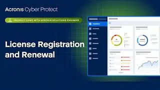 Демонстрация продукта Acronis Cyber ​​Protect: регистрация и продление лицензии