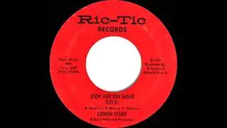 1966 HITS ARCHIVE: Stop Her On Sight (S.O.S.) - Edwin Starr (mono 45)