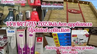 VCRMETALS 2023SALEM shop Update kitchen collection mixy grinder gas stoves cookware offers