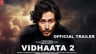 Vidhata 2 | Official Concept Trailer | Sanjay Dutt | Tiger shroff | Padmini Kolhapure |Shammi Kapoor
