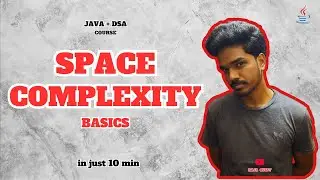 Space Complexity in 10 mins!