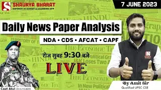 Daily News Paper Analysis -7th June- for all Competitive Exam 2023 by Amit Sir || Daily 9:30 AM