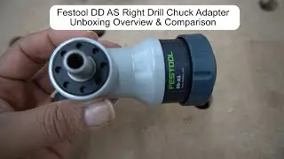 Распаковка, обзор и сравнение углового патрона для дрели Festool DD AS Fast Fix.