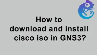 How to download and install cisco iso in GNS3?
