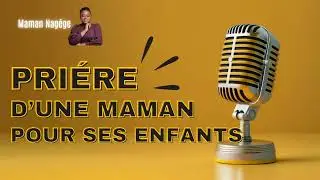 Pri&egrave;re d'une maman pour ses enfants   Maman Nad&egrave;ge Mbuma