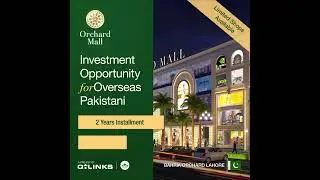 Orchard Mall Overseas Pakistani | Investment Opportunity | Q-Links