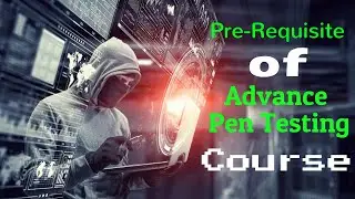 Prerequisite Advance Penetration Testing & Ethical Hacking Complete Course -اردو / हिंदी