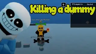 AWESOME sans Tycoon game mission: kill dummy