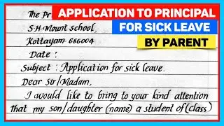 Application to the Principal for Sick Leave Written by Parents