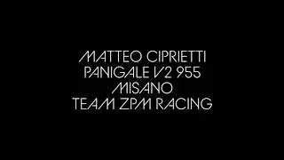 Misano World Circuit - On Board Matteo Ciprietti - DUCATI 955 -  ZPM RACING