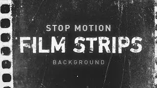 Dynamic Stop Motion | Film Strips | Grunge Aesthetic Video
