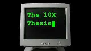 The 10X Thesis 🟢 10X.MEME