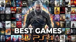 TOP 50 Best PS4 Games You NEED to Play Before You Die