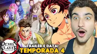 TRAILER OFICIAL! DEMON SLAYER 4ª TEMPORADA REACT - DATA REVELADA de KIMETSU NO YAIBA!