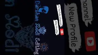 Darshan Modi Editing #newprofile | WhatsApp status | #mahadev #mahakal #radhakrishna #radheradhe