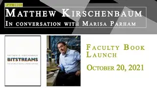 Book Launch: Matthew Kirschenbaum, BITSTREAMS: THE FUTURE OF DIGITAL LITERARY HERITAGE