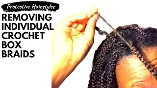Removing Individual Crochet Box Braids