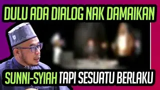 APA YANG SYI'AH BUAT DALAM DIALOG NAK DAMAIKAN SUNNI-SYIAH?!! 