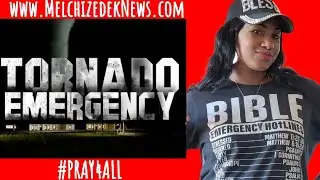 Melchizedek News Weather Emergency!
