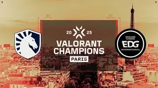 Liquid vs EDG | Group Stage | VALORANT Champions 2025
