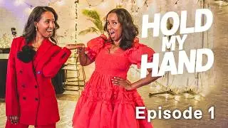 Hold My Hand Series 1: Episode 1
