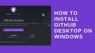 How to install GitHub Desktop 2023